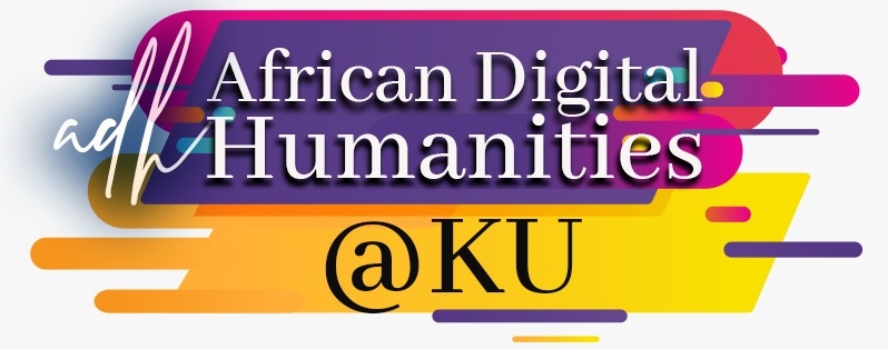African Digital Humanites @ KU
